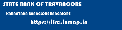 STATE BANK OF TRAVANCORE  KARNATAKA BANAGLORE BANGALORE   ifsc code